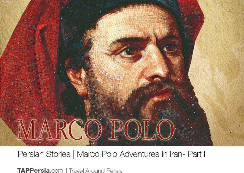 Marco Polo Adventures in Iran - Part I