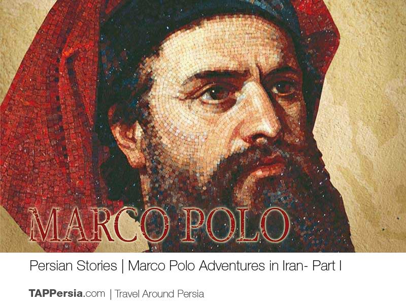 Marco Polo Adventures in Iran - Part I